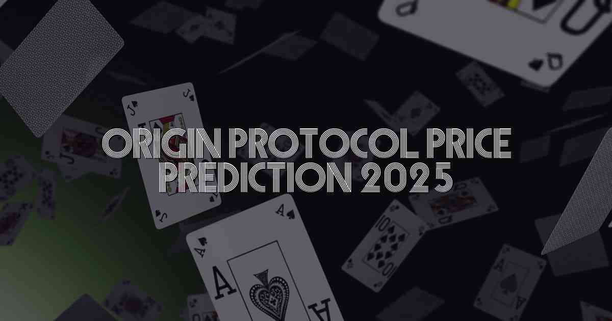 Origin Protocol Price Prediction 2025